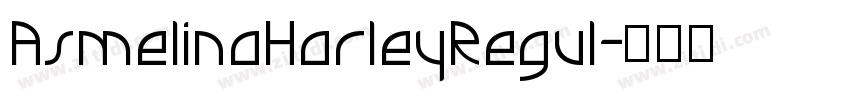 AsmelinaHarleyRegul字体转换