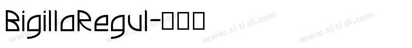 BigillaRegul字体转换