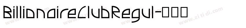 BillionaireClubRegul字体转换