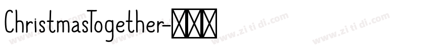 ChristmasTogether字体转换