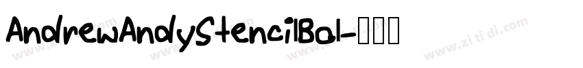AndrewAndyStencilBol字体转换