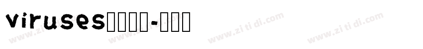 viruses圆体样式字体转换