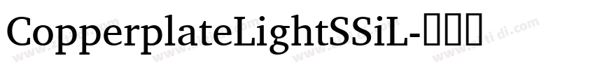 CopperplateLightSSiL字体转换