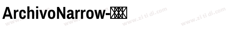 ArchivoNarrow字体转换