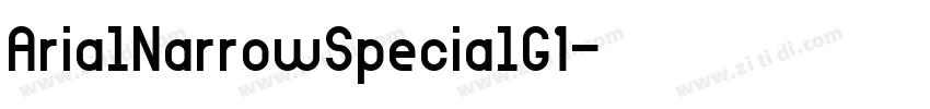 ArialNarrowSpecialG1字体转换