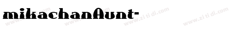 mikachanAunt字体转换