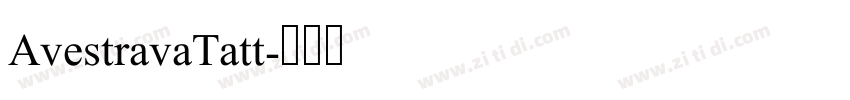 AvestravaTatt字体转换