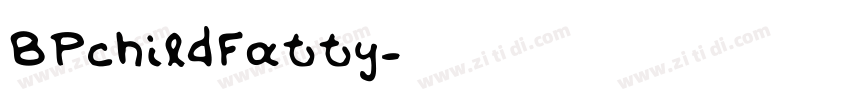 BPchildFatty字体转换