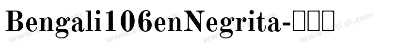 Bengali106enNegrita字体转换 Bengali106enNegrita字体转换