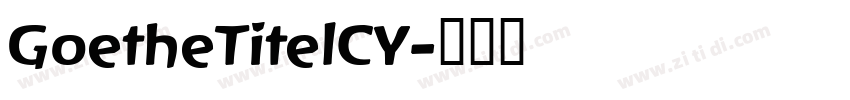 GoetheTitelCY字体转换