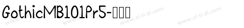 GothicMB101Pr5字体转换