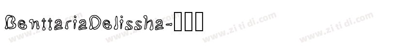 BenttariaDelissha字体转换