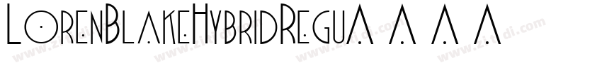 LorenBlakeHybridRegu字体转换