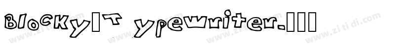 Blocky_Typewriter字体转换