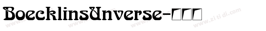 BoecklinsUnverse字体转换