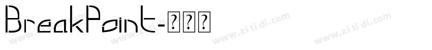 BreakPoint字体转换