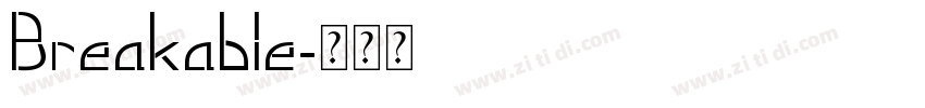 Breakable字体转换