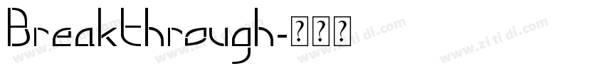 Breakthrough字体转换
