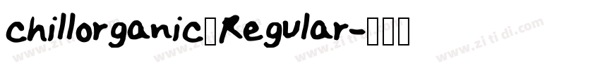 chillorganic_Regular字体转换