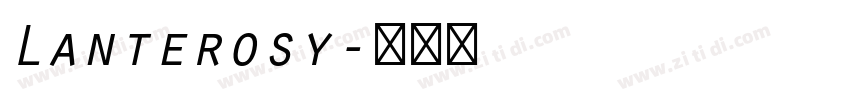 Lanterosy字体转换