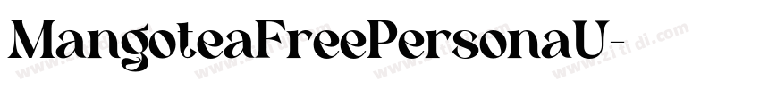 MangoteaFreePersonaU字体转换