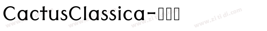 CactusClassica字体转换