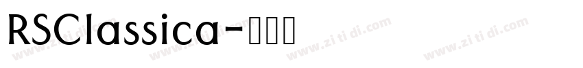 RSClassica字体转换