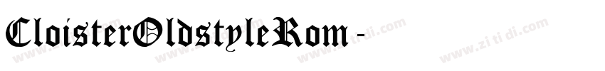 CloisterOldstyleRom字体转换 CloisterOldstyleRom字体转换