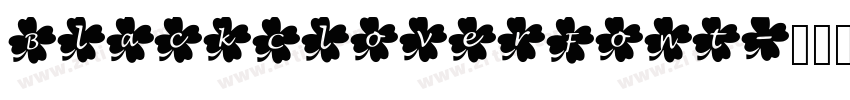 BlackCloverFont字体转换
