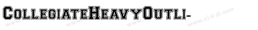 CollegiateHeavyOutli字体转换