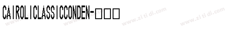 CairoliClassicConden字体转换