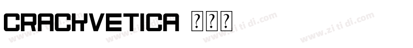 CRACKVETICA字体转换