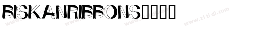 BiskanRibbons字体转换
