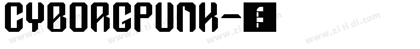 CyborgPunk字体转换