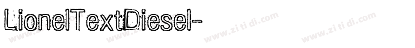 LionelTextDiesel字体转换
