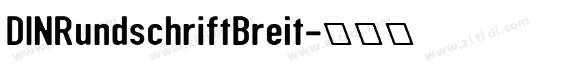 DINRundschriftBreit字体转换