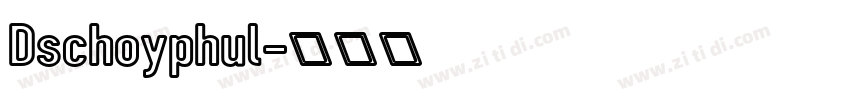 Dschoyphul字体转换