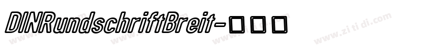 DINRundschriftBreit字体转换
