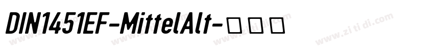 DIN1451EF-MittelAlt字体转换