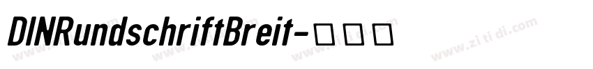DINRundschriftBreit字体转换