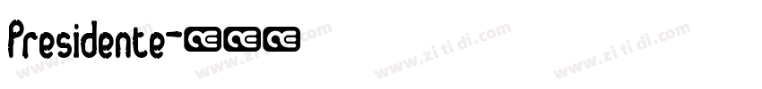 Presidente字体转换
