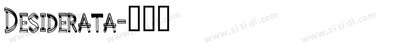 Desiderata字体转换