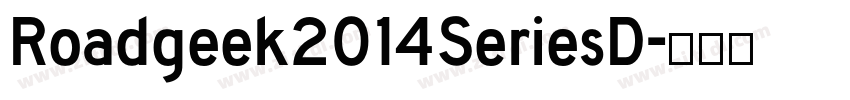Roadgeek2014SeriesD字体转换