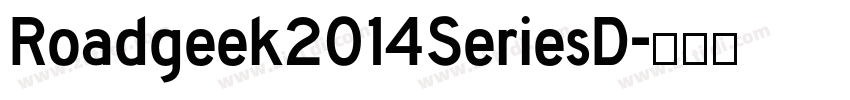 Roadgeek2014SeriesD字体转换
