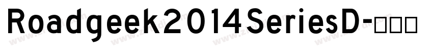 Roadgeek2014SeriesD字体转换