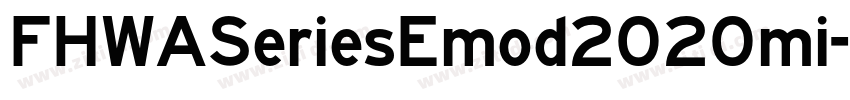 FHWASeriesEmod2020mi字体转换