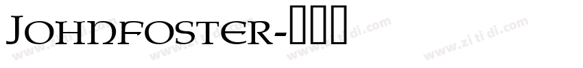 Johnfoster字体转换