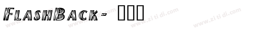 FlashBack字体转换