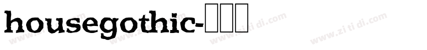 housegothic字体转换