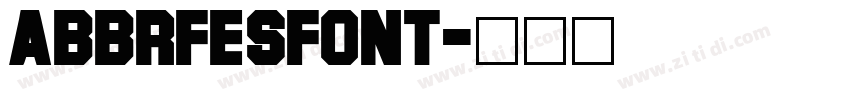 AbbrFesFont字体转换